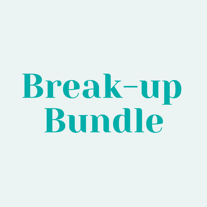 Break-up Bundle